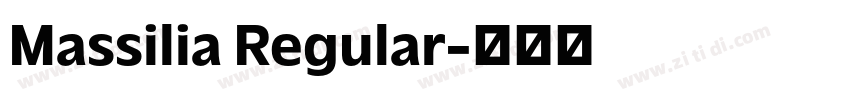 Massilia Regular字体转换